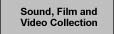 Sound, Film and Video Collection